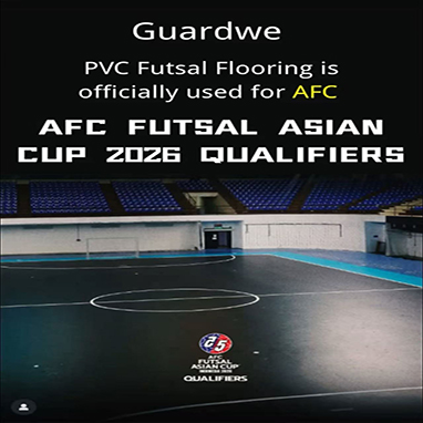 Guardwe PVC Futsal Flooring is officially used for AFC FUTSAL ASIAN CUP 2026 QUALIFIERS